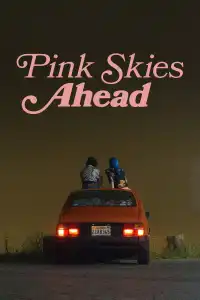 Poster : Pink Skies Ahead