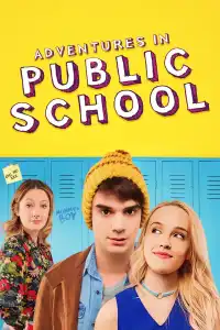 Poster : Adventures In Public School