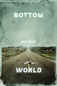 Poster : Bottom of the World