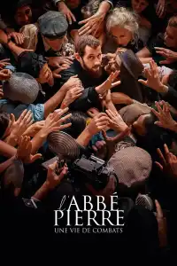 L'Abbé Pierre - Une vie de combats