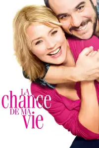 Poster : La Chance de ma vie