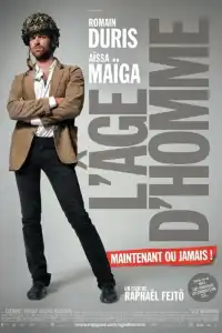 L'âge d'homme... maintenant ou jamais !