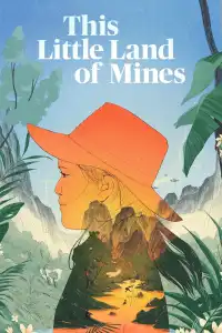 Poster : This Little Land of Mines