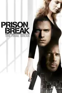 Prison Break: The Final Break