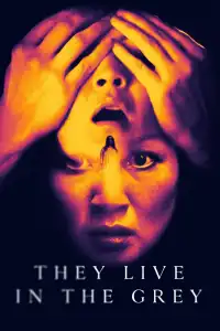 Poster : They Live in The Grey