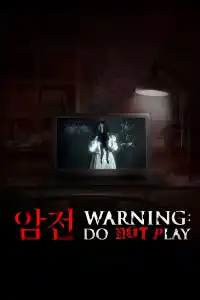 Warning : Do not play