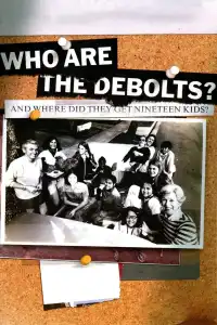 Who Are the DeBolts? And Where Did They Get Nineteen Kids?