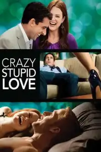 Poster : Crazy, Stupid, Love.