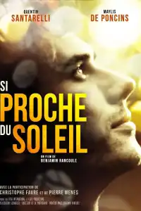 Si proche du soleil