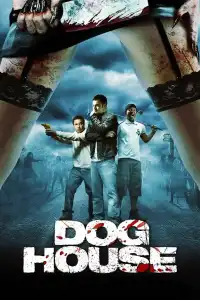 Poster : Doghouse