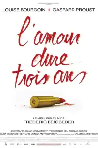 Poster : L'amour dure trois ans