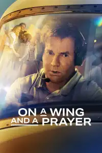 Poster : On a Wing and a Prayer