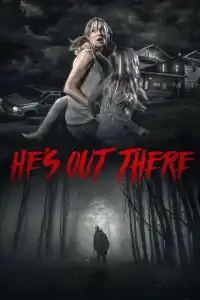 Poster : He's Out There