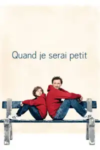 Poster : Quand je serai petit