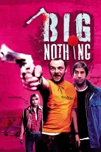 Poster : Big Nothing