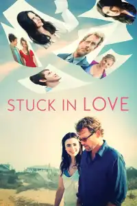 Poster : Stuck in Love