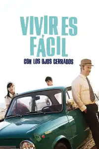 Poster : Vivir es fácil con los ojos cerrados