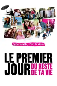 Poster : Le Premier Jour du reste de ta vie