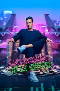 Poster : Les Escrocs de la crypto