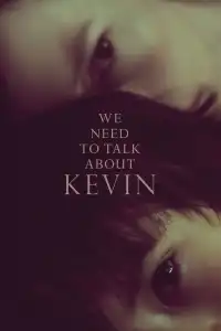 Poster : We Need to Talk About Kevin