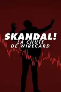 Poster : Skandal! La chute de Wirecard