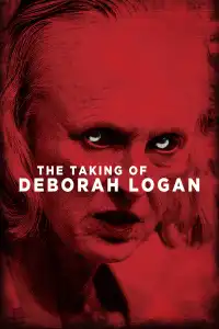 Poster : The Taking of Deborah Logan