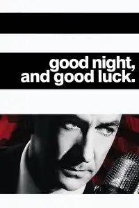 Poster : Good night, and good luck.