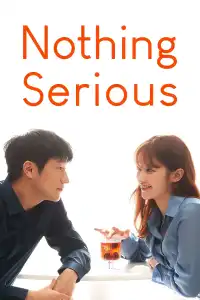 Poster : Nothing Serious