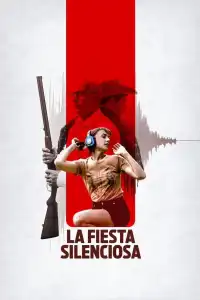 Poster : La fiesta silenciosa