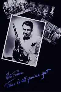 Poster : Artie Shaw: Time Is All You've Got