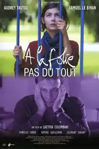 Poster : À la folie… pas du tout