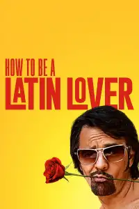 Poster : How to Be a Latin Lover