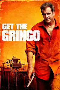 Poster : Kill The Gringo