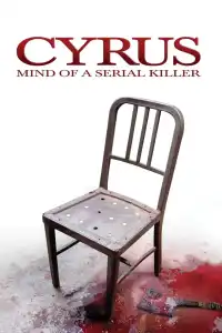 Poster : Cyrus: Mind of a Serial Killer