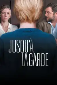 Poster : Jusqu'à la garde