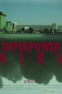 Poster : Superpower Girl