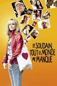 Poster : Et soudain, tout le monde me manque