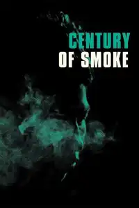 Poster : Century of Smoke