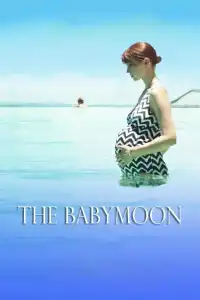 Poster : The Babymoon