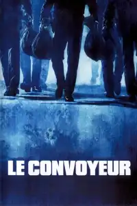 Poster : Le Convoyeur