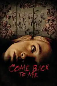 Poster : Come Back to Me