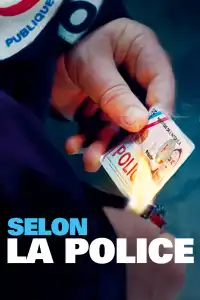 Poster : Selon la police