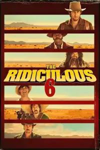 Poster : The Ridiculous 6