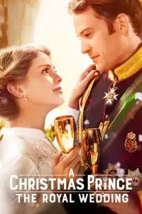 Poster : A Christmas Prince : The Royal Wedding