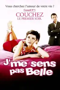 Poster : J'me sens pas belle