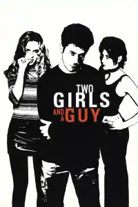 Poster : Two Girls and a Guy