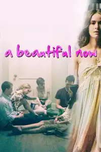 Poster : A Beautiful Now