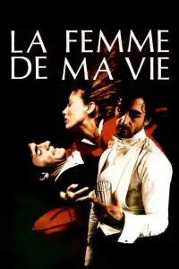 Poster : La Femme de ma vie