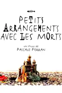 Poster : Petits Arrangements avec les morts