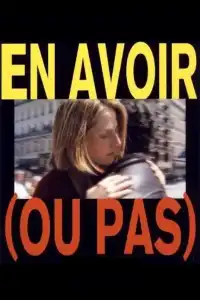 Poster : En avoir (ou pas)